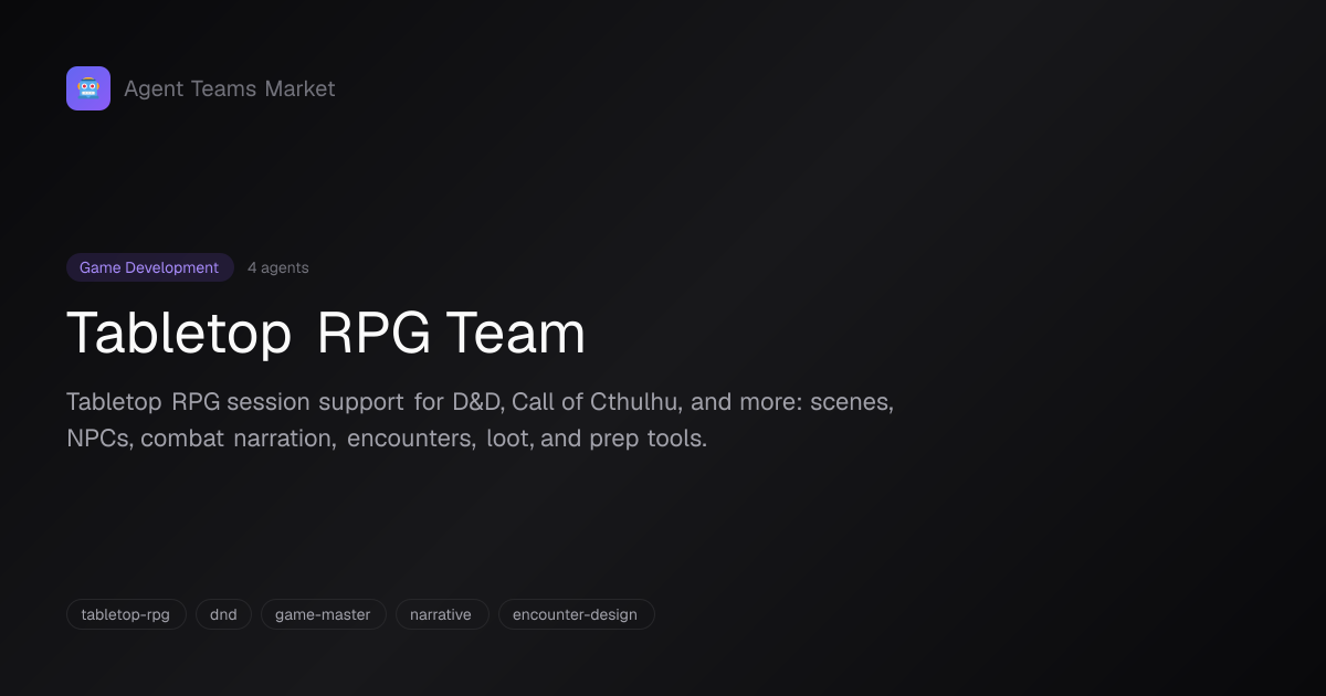 Tabletop RPG Team | Agent Teams Market